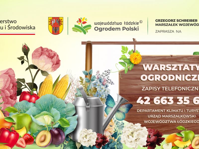 Na zdjęciu baner Warsztatów Ogrodniczych organizowanych przez Urząd Marszałkowski Województwa Łódzkiego. Na banerze warzywa, kwiaty i konewka