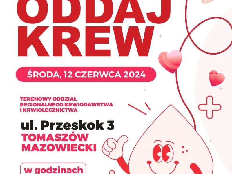 Na zdjęciu plakat akcji zbiórki krwi 