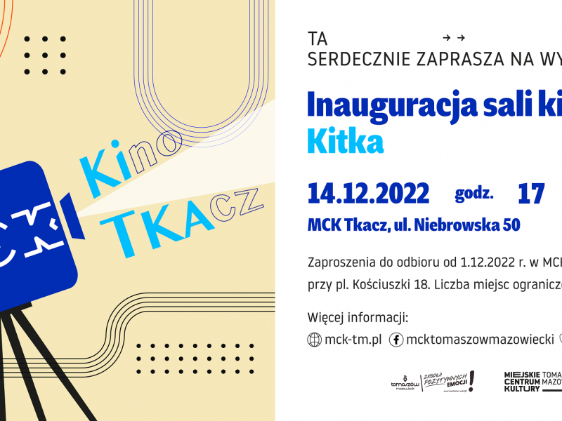Na zdjęciu baner Inauguracji sali kinowej Kitka w MCK Tkacz. Na banerze