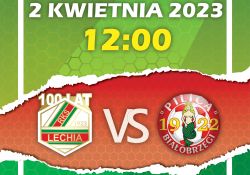 Na zdjęciu plakat meczu RKS Lechia z Pilicą Białobrzegi. Na plakacie klubowe loga i informacja tekstowa